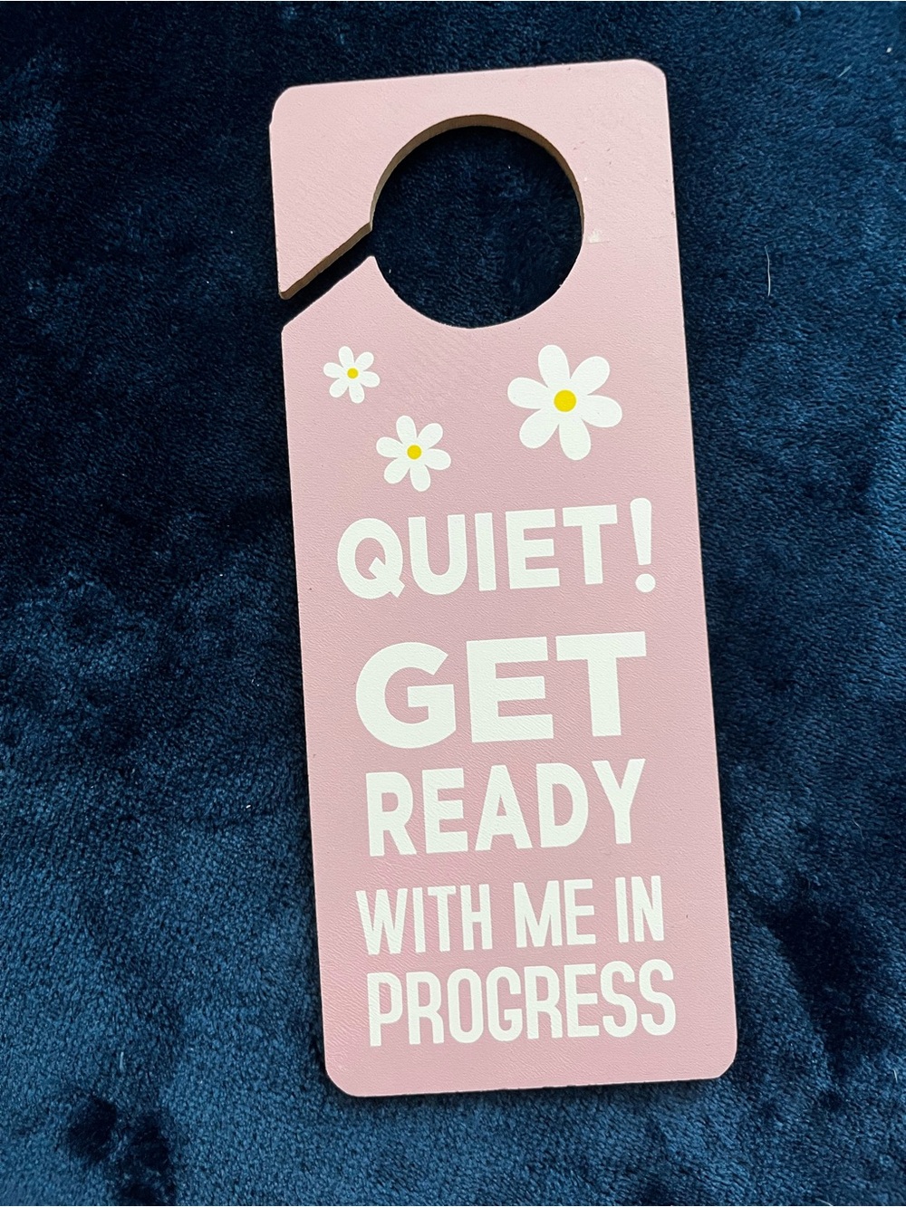 Quiet! Get Ready Door Hanger - double sided brand new